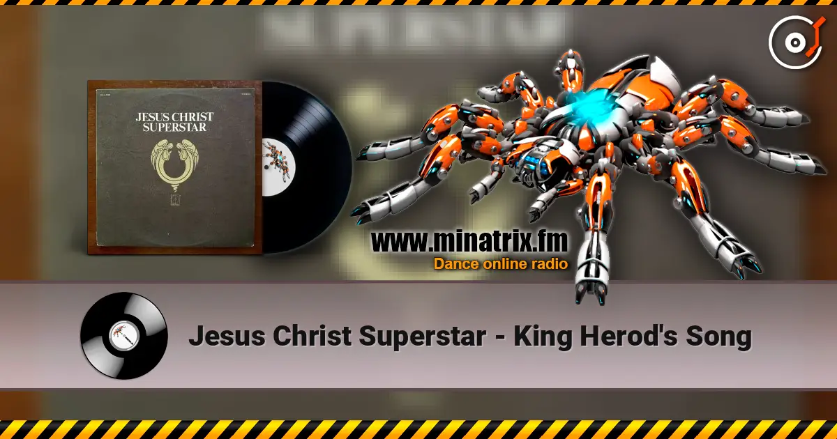 Jesus Christ Superstar - King Herod's Song ������� ���������