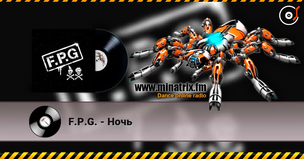 F.P.G. - Ночь listen online in high quality | Minatrix.FM