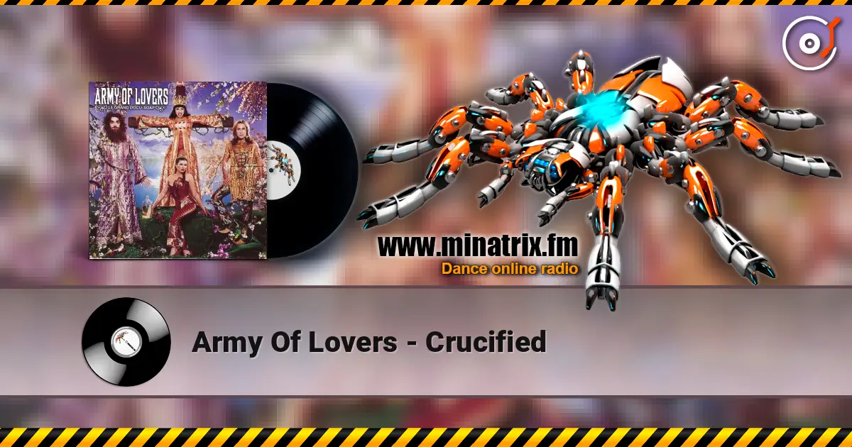 Army Of Lovers - Crucified ������� ���������