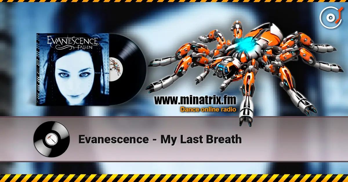 Evanescence - My Last Breath ������� ���������