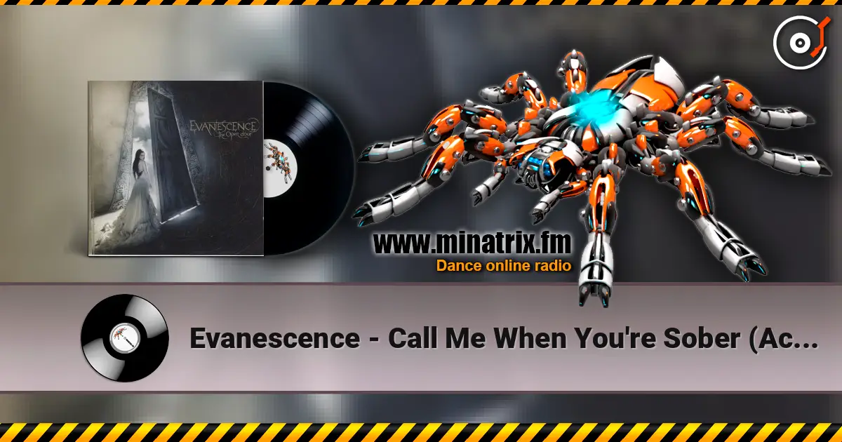Evanescence - Call Me When You're Sober (Acoustic Version) ������� ���������