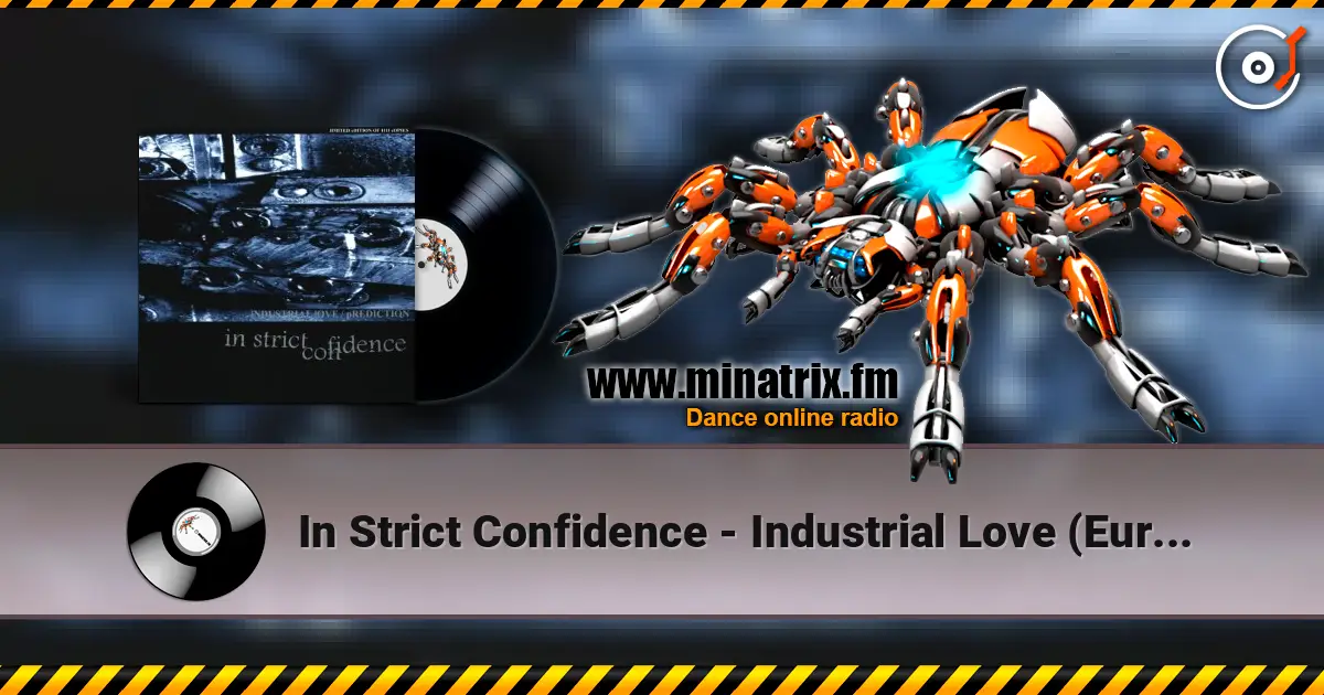 In Strict Confidence - Industrial Love (Eurodance Remix By The Galan Pixs) ������� ���������