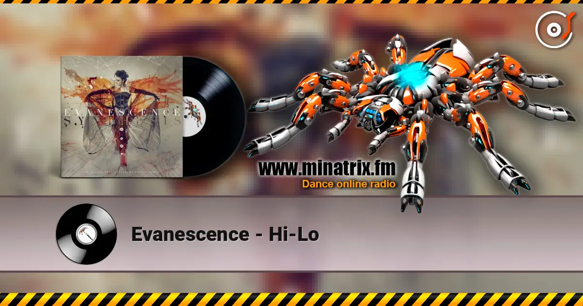 Evanescence - Hi-Lo слухати онлайн у високій якості | Minatrix.FM