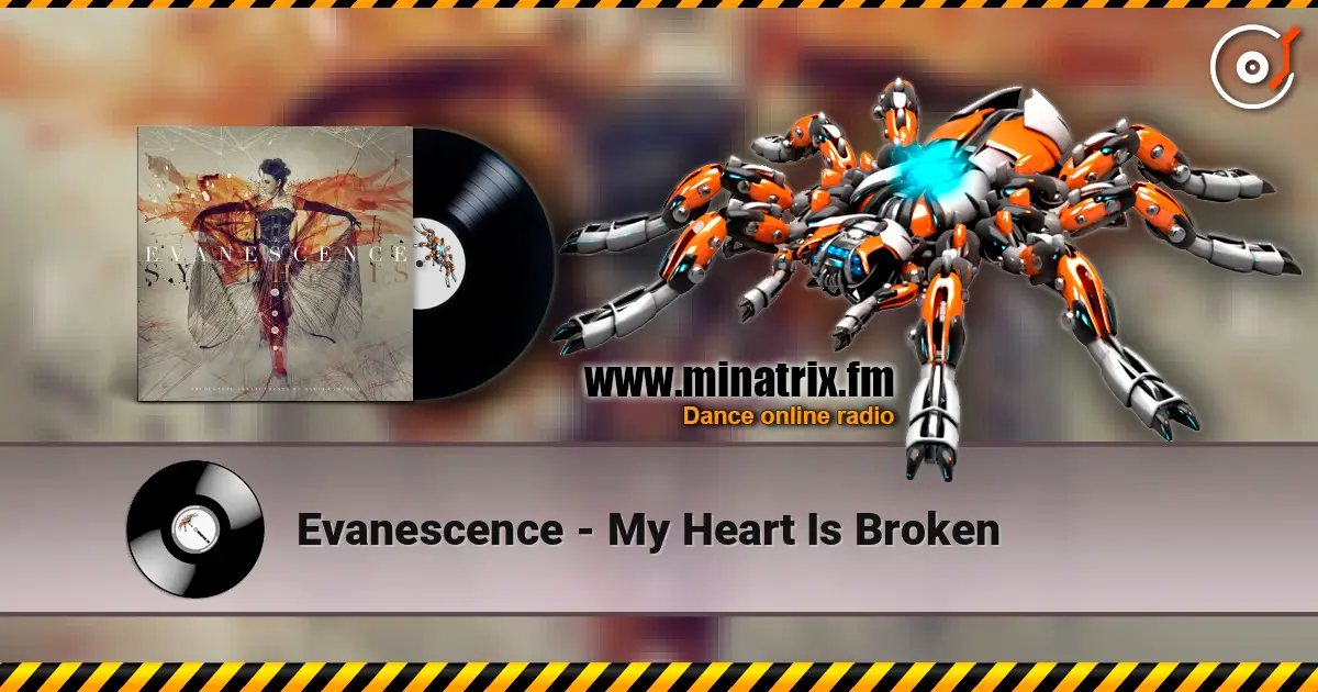 Evanescence - My Heart Is Broken ������� ���������
