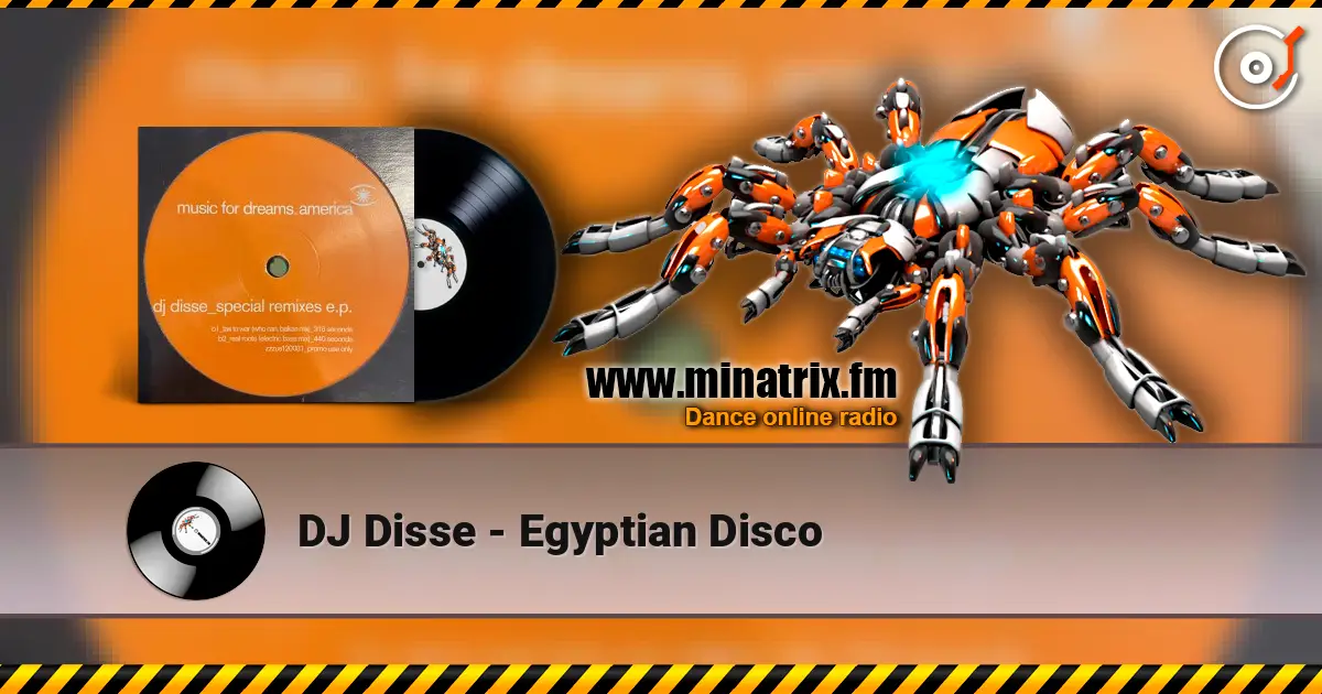 DJ Disse - Egyptian Disco слухати онлайн у високій якості | Minatrix.FM