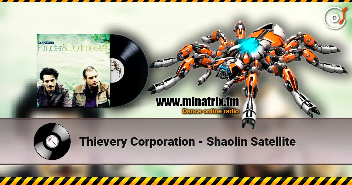 Thievery Corporation - Shaolin Satellite ������� ���������