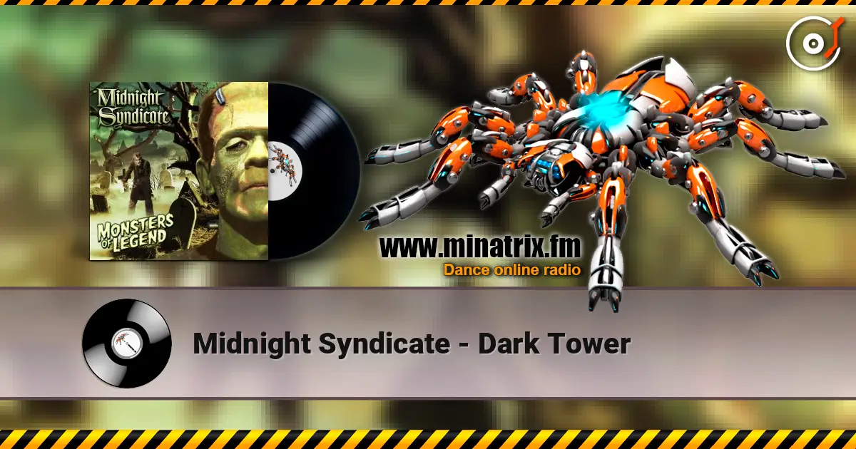 Midnight Syndicate - Dark Tower слухати онлайн у високій якості | Minatrix.FM