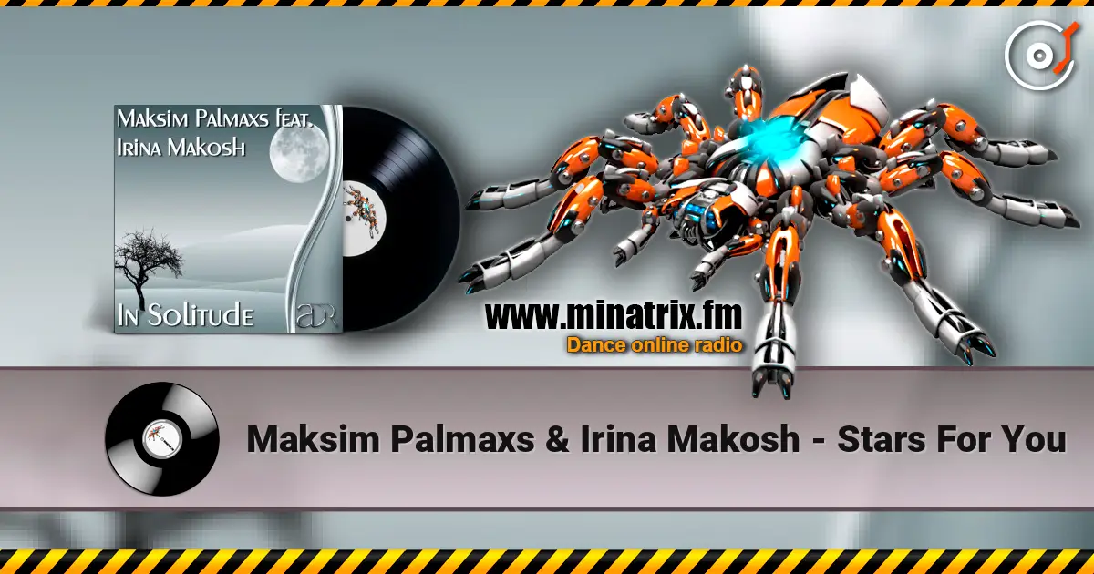 Maksim Palmaxs & Irina Makosh - Stars For You listen online in high quality | Minatrix.FM