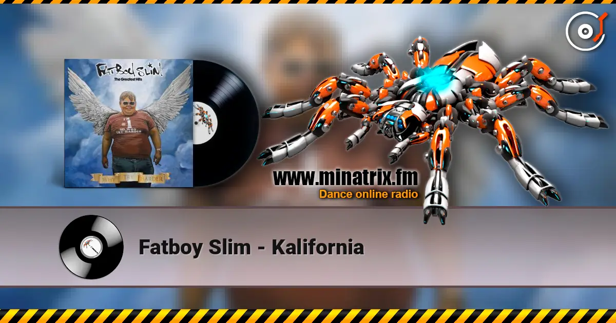 Fatboy Slim - Kalifornia ������� ���������