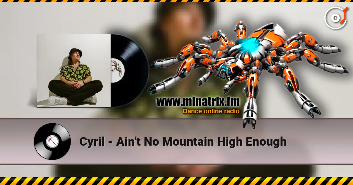 Cyril - Ain't No Mountain High Enough ������� ���������