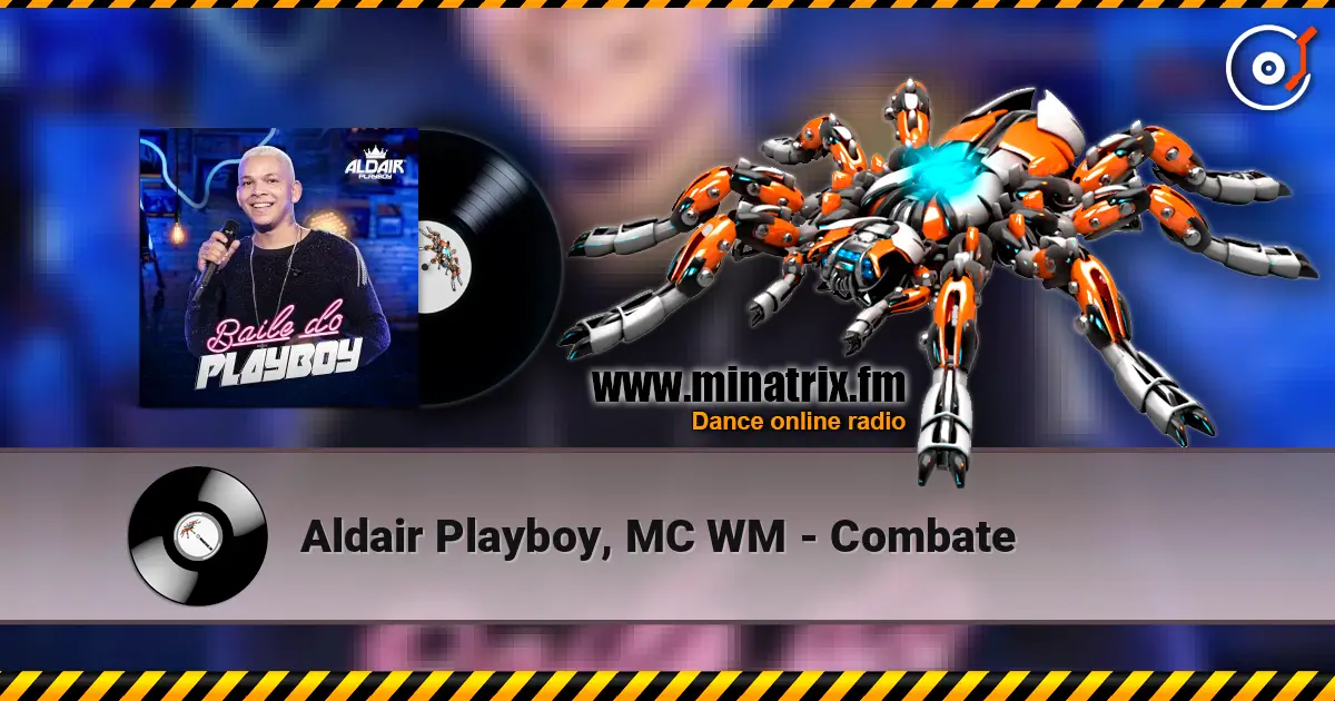 Aldair Playboy, MC WM - Combate слухати онлайн у високій якості | Minatrix.FM