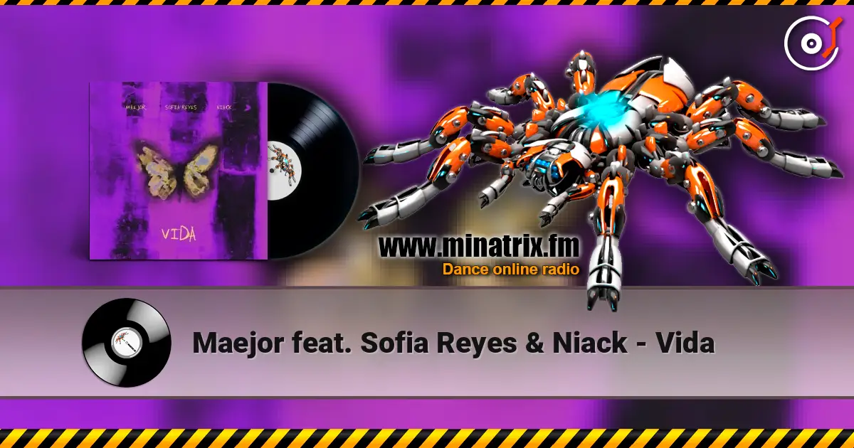 Maejor feat. Sofia Reyes & Niack - Vida слухати онлайн у високій якості | Minatrix.FM