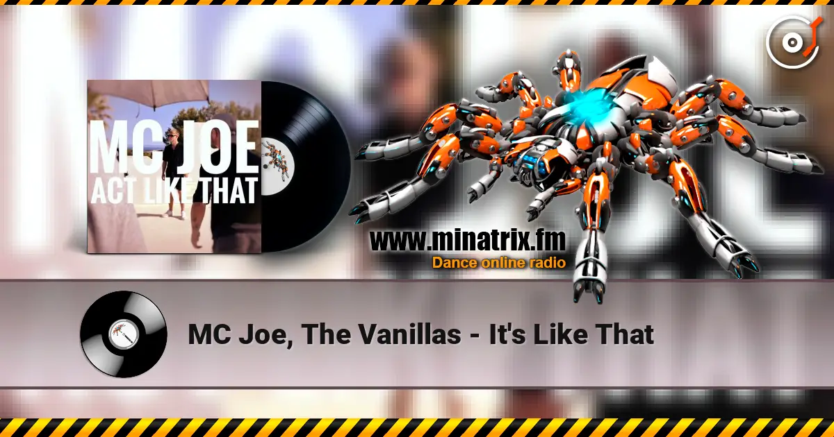 MC Joe, The Vanillas - It's Like That ������� ���������