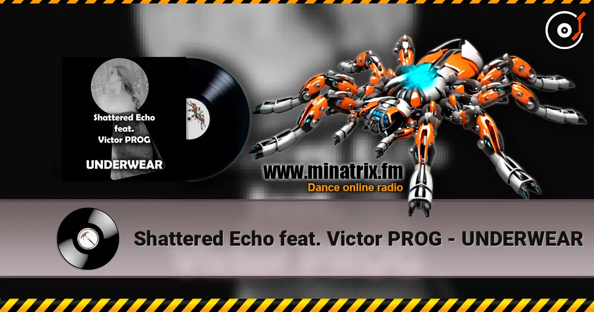 Shattered Echo feat. Victor PROG - UNDERWEAR слухати онлайн у високій якості | Minatrix.FM