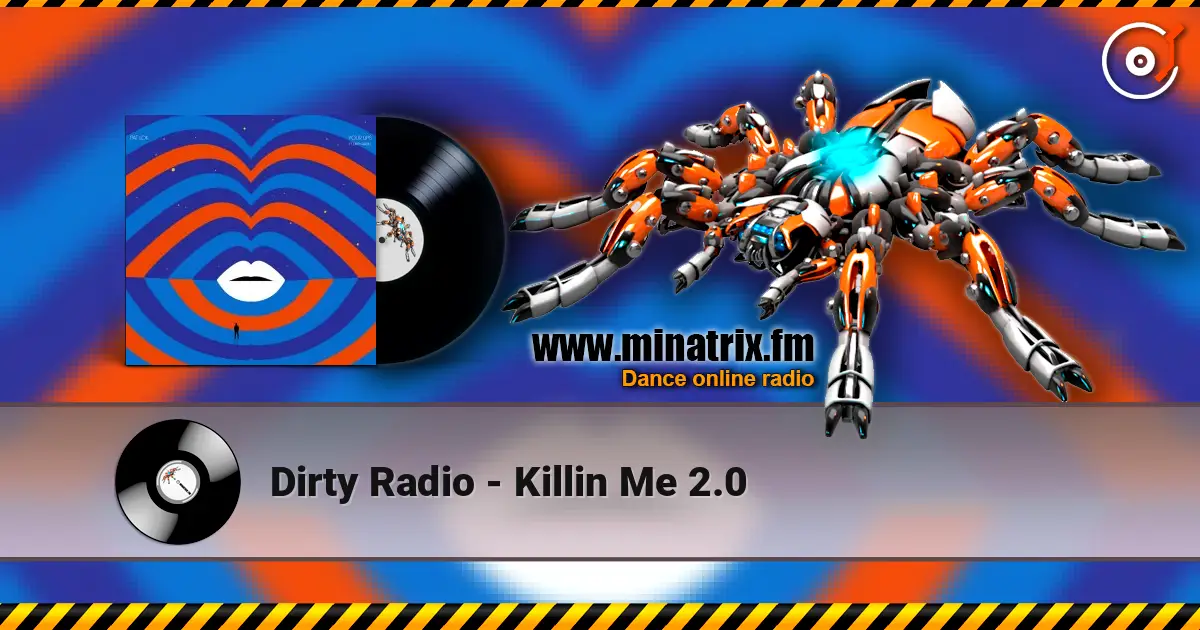 Dirty Radio - Killin Me 2.0 ������� ���������
