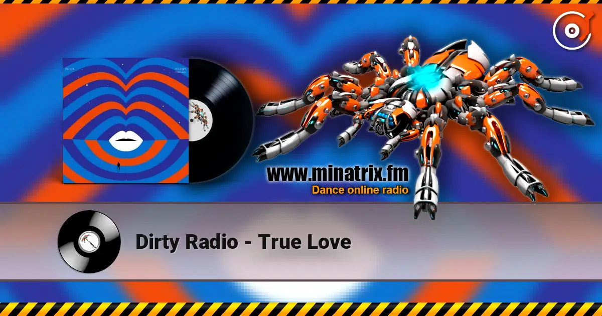 Dirty Radio - True Love ������� ���������