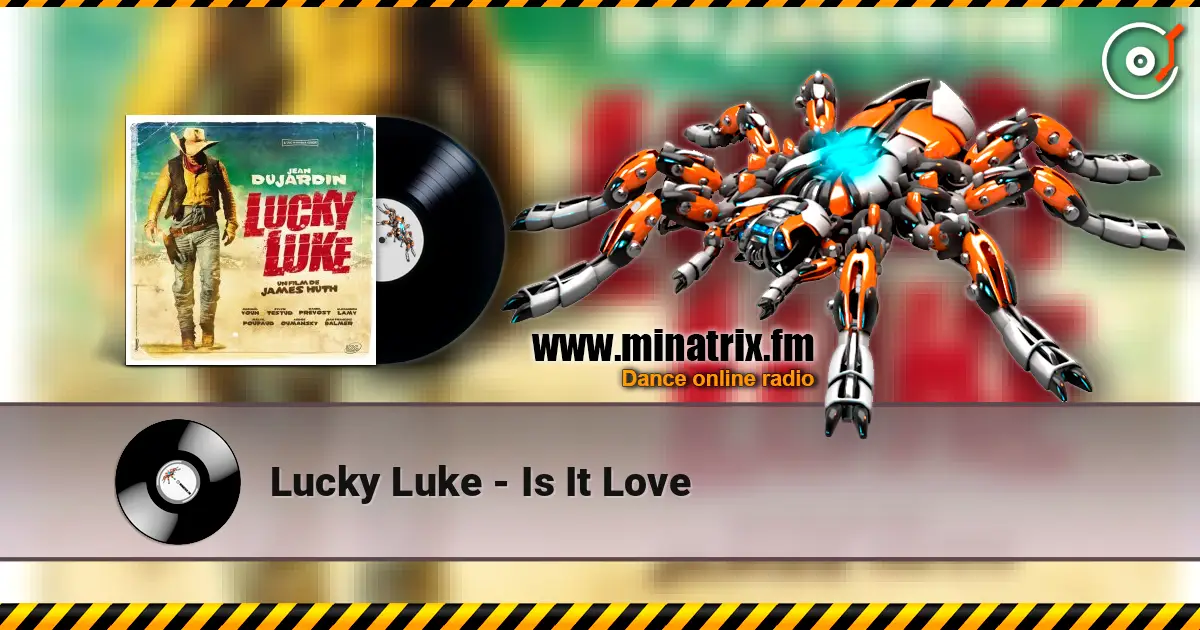 Lucky Luke - Is It Love ������� ���������