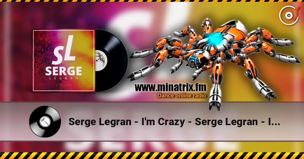 Serge Legran - I'm Crazy - Serge Legran - I'm Crazy ������� ���������