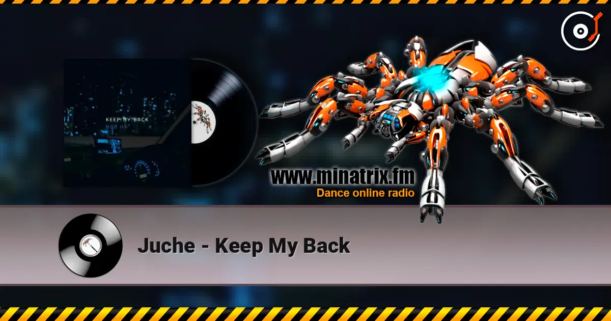 Juche - Keep My Back слухати онлайн у високій якості | Minatrix.FM
