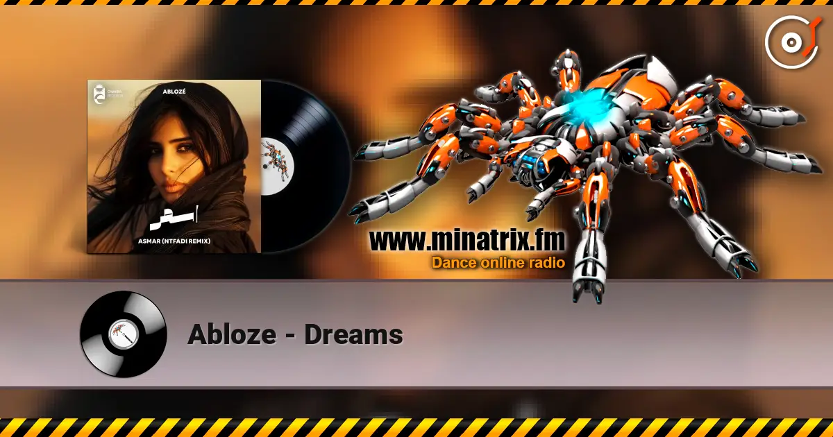 Abloze - Dreams слухати онлайн у високій якості | Minatrix.FM