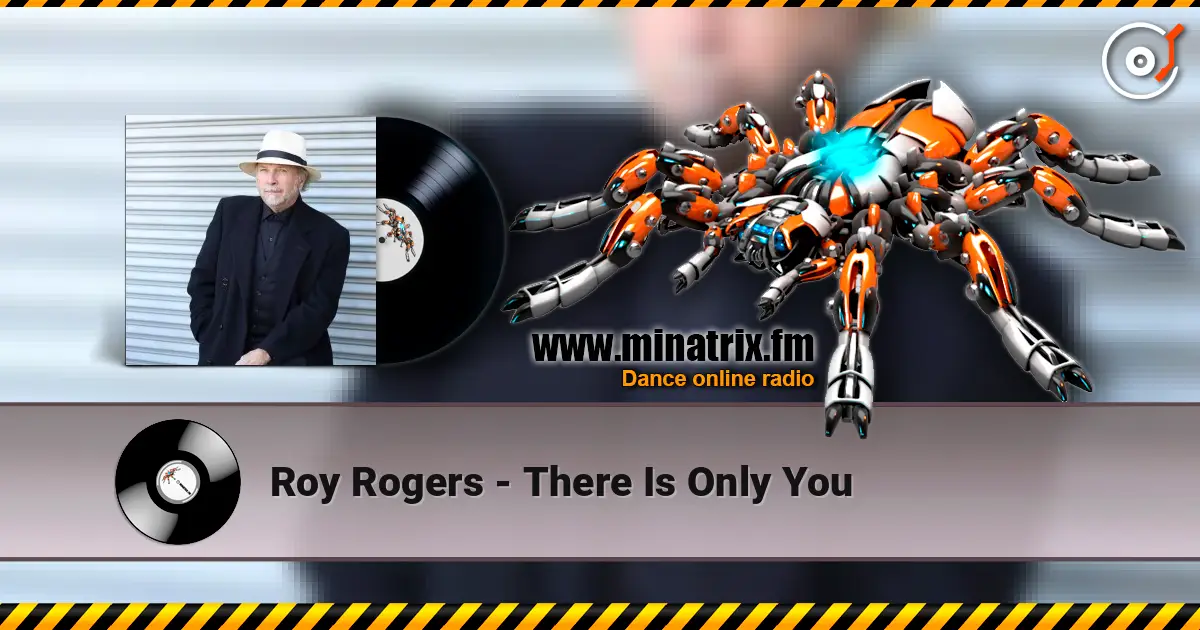 Roy Rogers - There Is Only You слухати онлайн у високій якості | Minatrix.FM