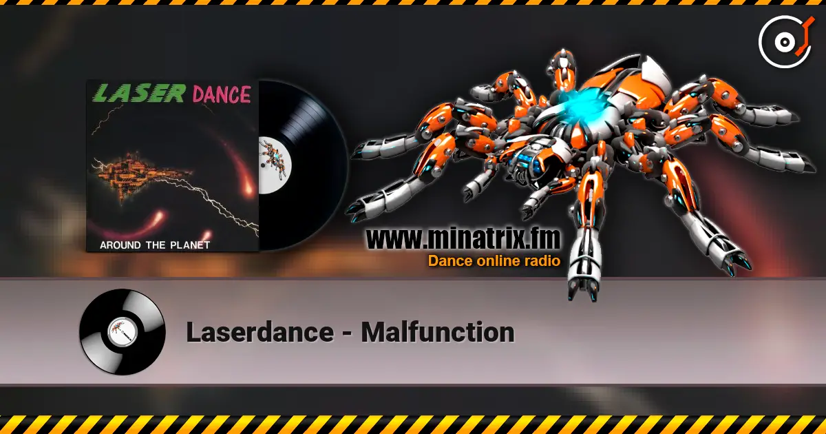 Laserdance - Malfunction слухати онлайн у високій якості | Minatrix.FM