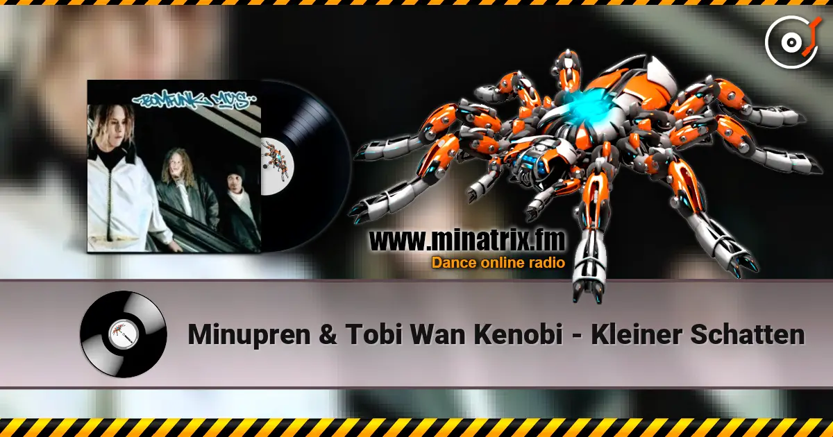 Minupren & Tobi Wan Kenobi - Kleiner Schatten слухати онлайн у високій якості | Minatrix.FM