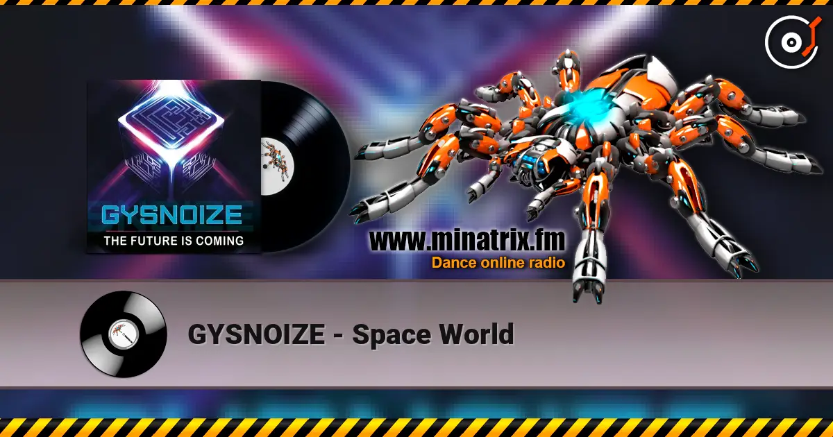 GYSNOIZE - Space World слухати онлайн у високій якості | Minatrix.FM