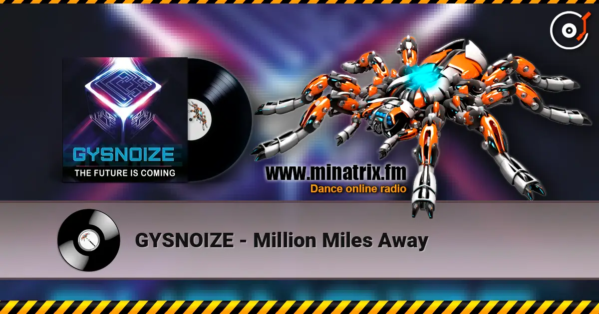 GYSNOIZE - Million Miles Away ������� ���������