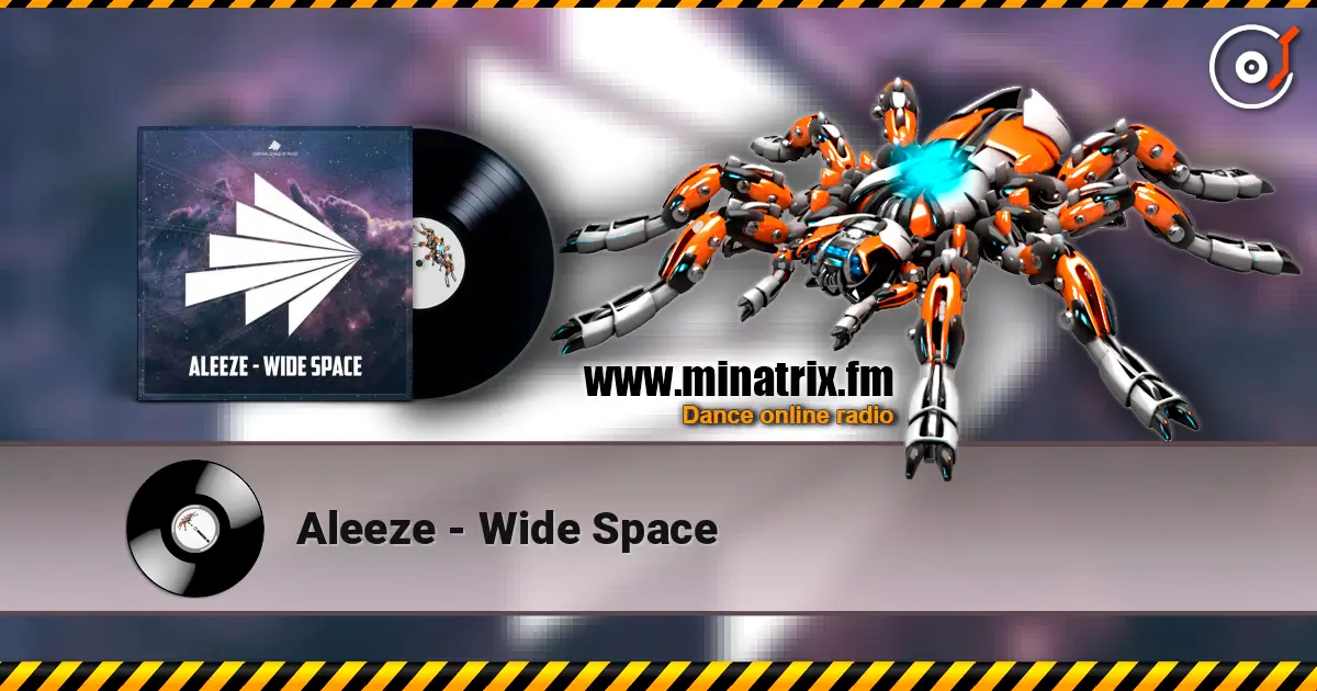 Aleeze - Wide Space слухати онлайн у високій якості | Minatrix.FM
