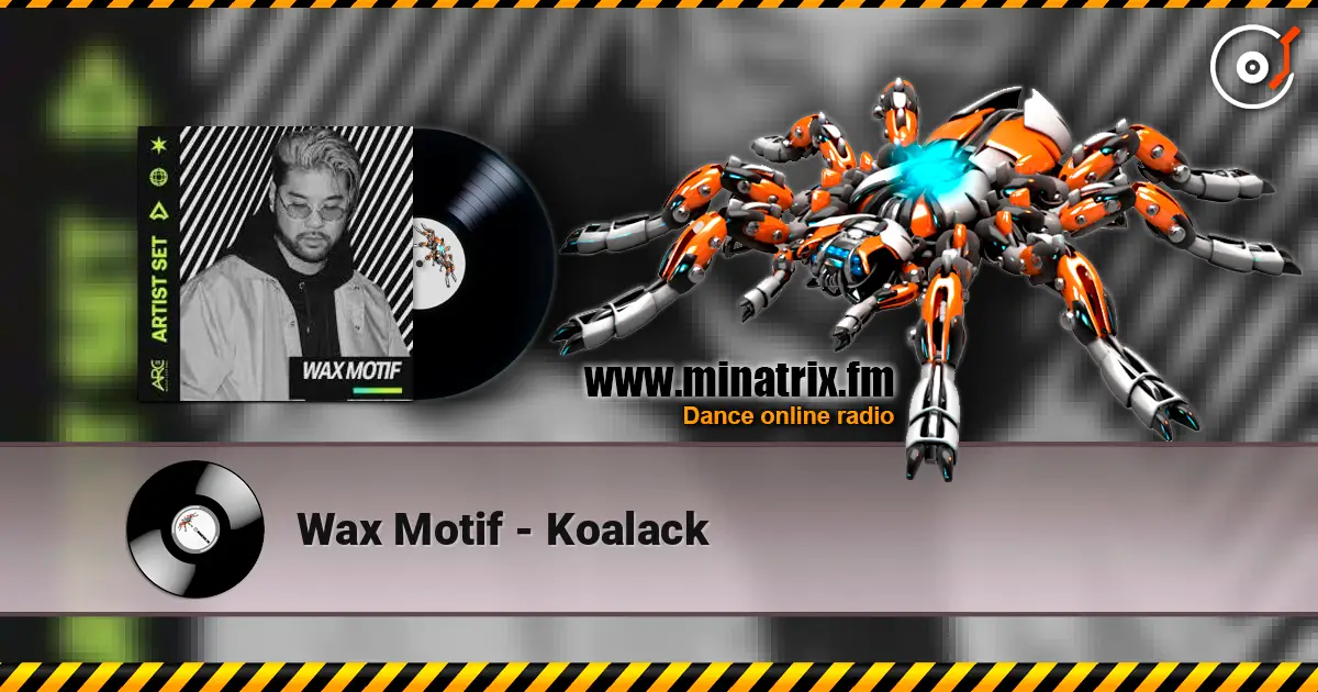 Wax Motif - Koalack ������� ���������