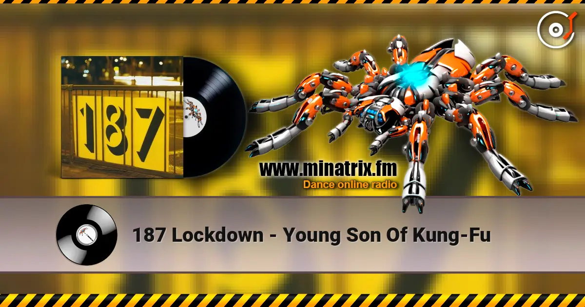 187 Lockdown - Young Son Of Kung-Fu ������� ���������