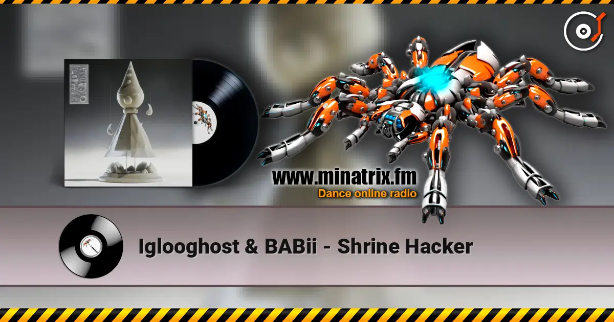 Iglooghost & BABii - Shrine Hacker слухати онлайн у високій якості | Minatrix.FM