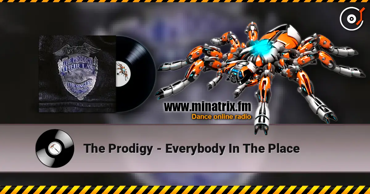 The Prodigy - Everybody In The Place ������� ���������