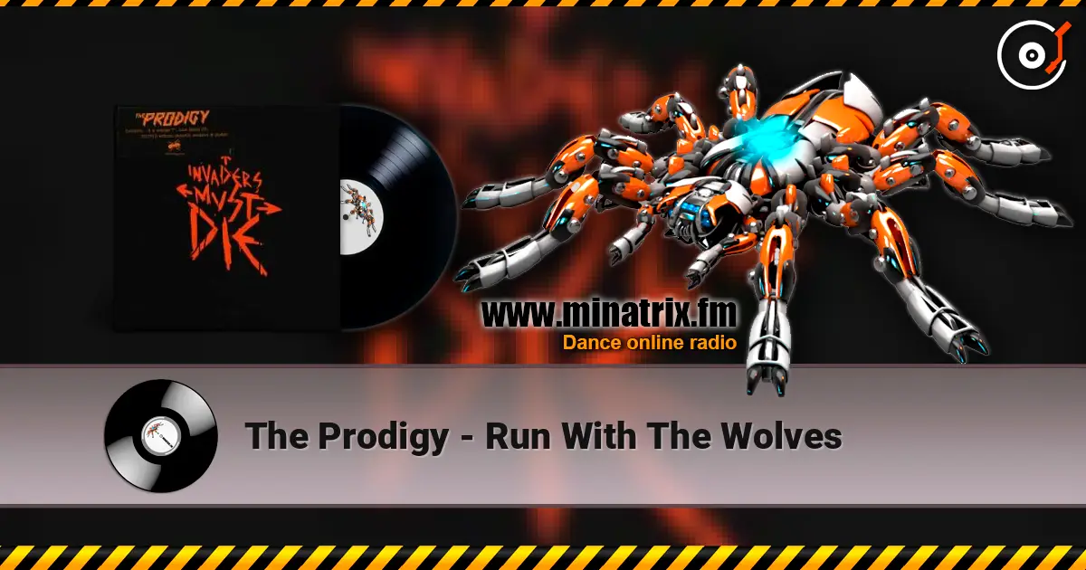 The Prodigy - Run With The Wolves ������� ���������