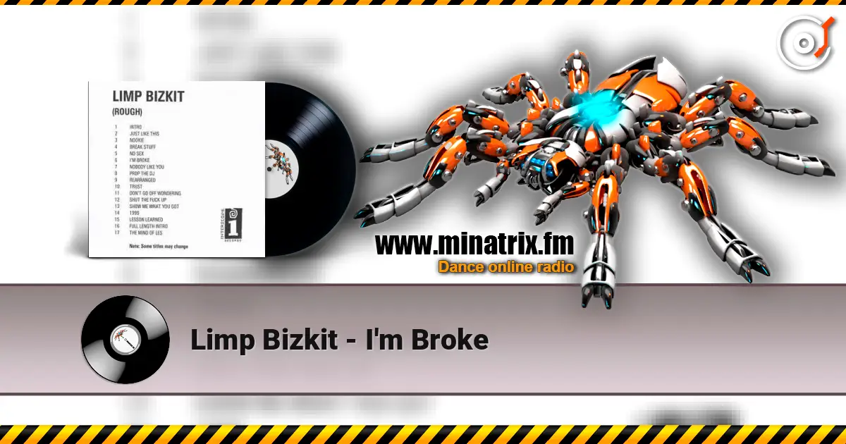 Limp Bizkit - I'm Broke ������� ���������