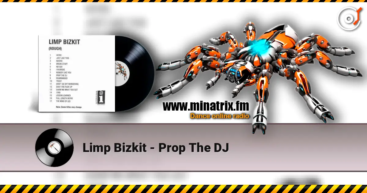 Limp Bizkit - Prop The DJ ������� ���������