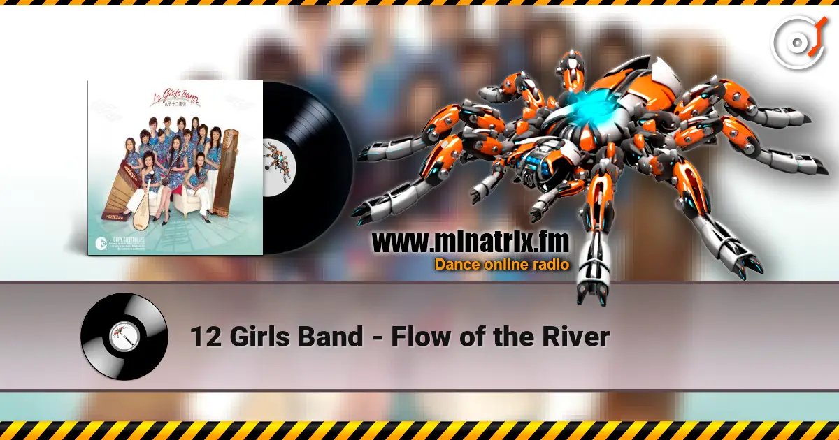 12 Girls Band - Flow of the River listen online in high quality | Minatrix.FM