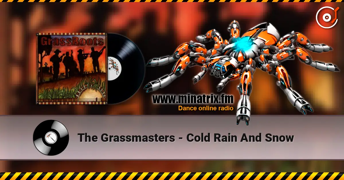 The Grassmasters - Cold Rain And Snow ������� ���������