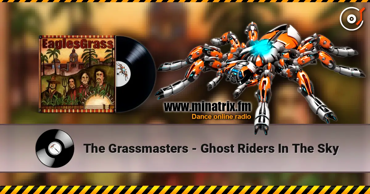 The Grassmasters - Ghost Riders In The Sky listen online in high quality | Minatrix.FM