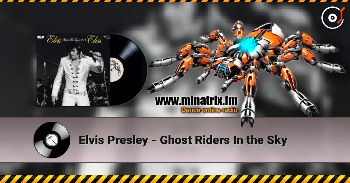 Elvis Presley - Ghost Riders In the Sky ������� ���������