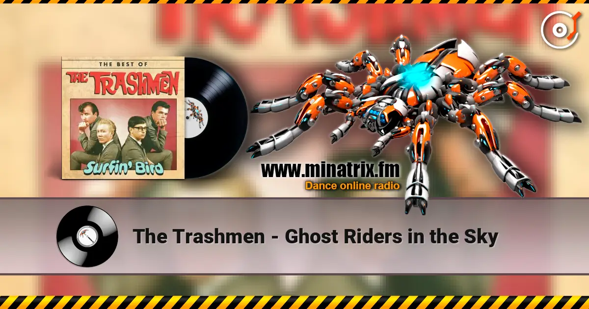 The Trashmen - Ghost Riders in the Sky слухати онлайн у високій якості | Minatrix.FM