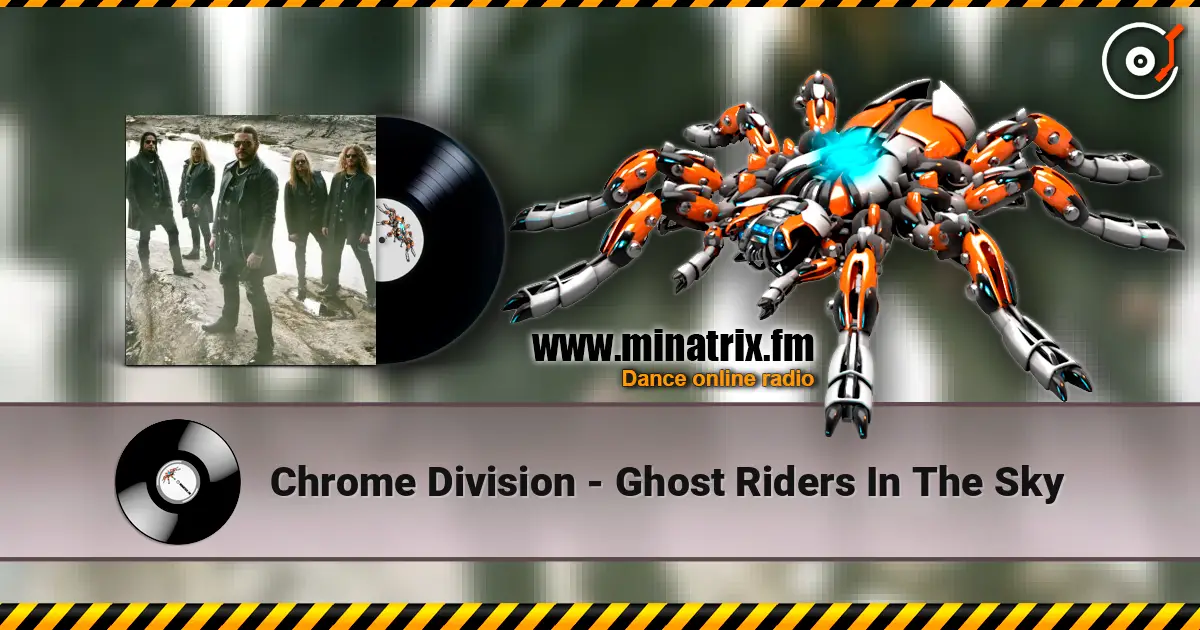 Chrome Division - Ghost Riders In The Sky ������� ���������