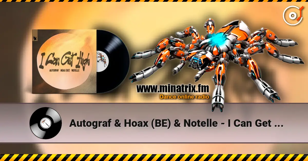 Autograf & Hoax (BE) & Notelle - I Can Get High ������� ���������