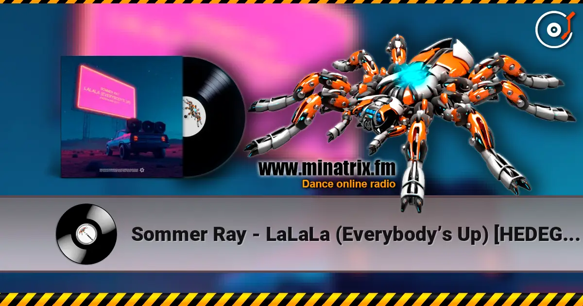 Sommer Ray - LaLaLa (Everybody’s Up) [HEDEGAARD Edit] слухати онлайн у високій якості | Minatrix.FM