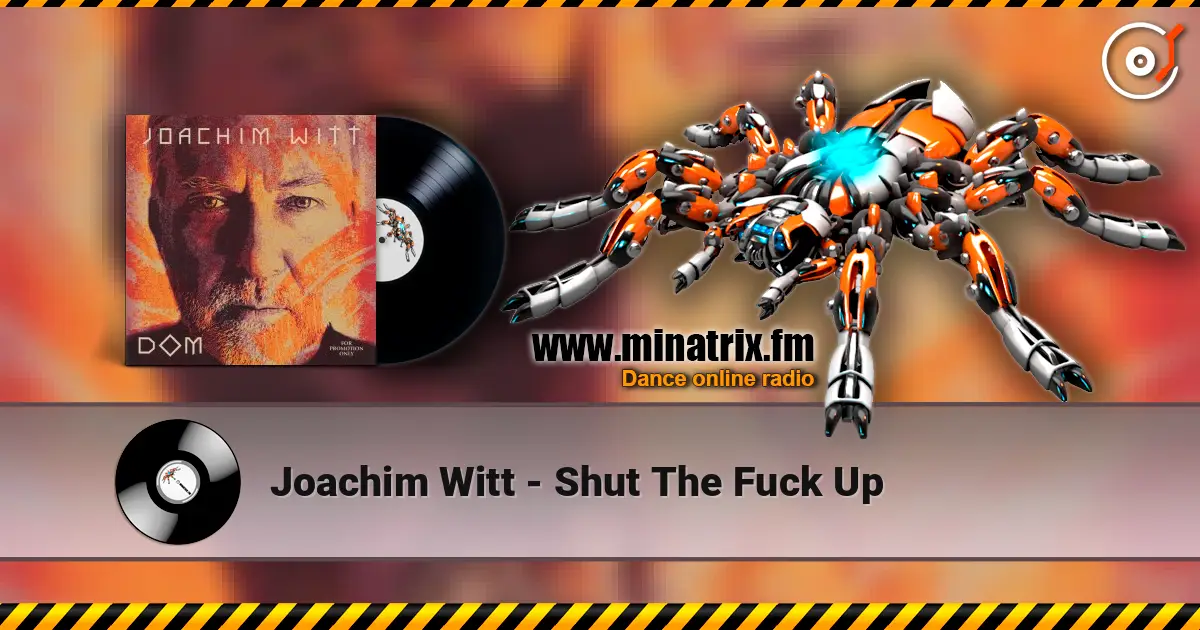 Joachim Witt - Shut The Fuck Up ������� ���������