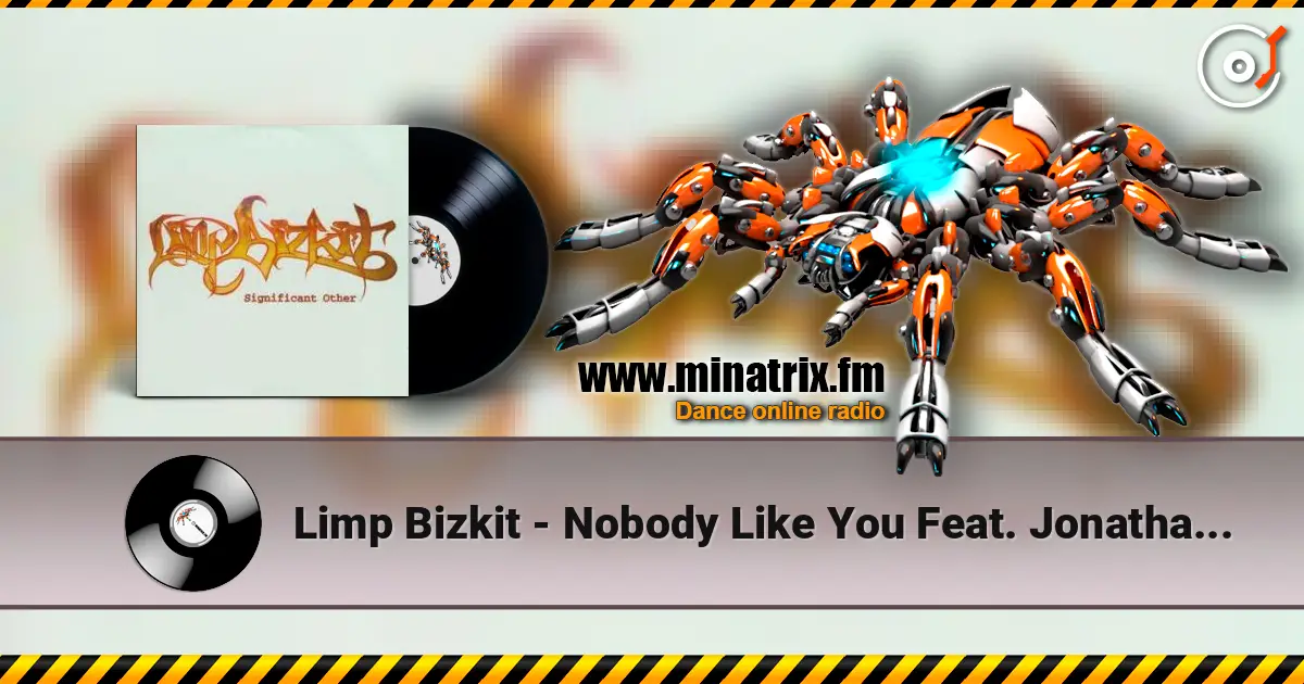 Limp Bizkit - Nobody Like You Feat. Jonathan Davis And Scott Weiland ������� ���������