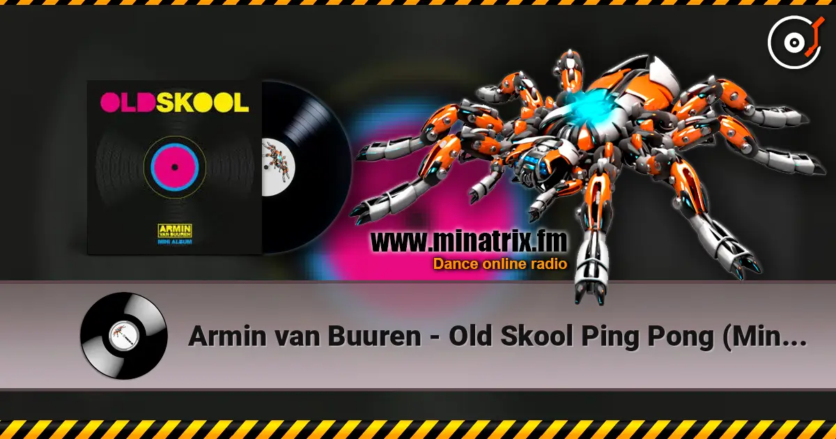 Armin van Buuren - Old Skool Ping Pong (Minimix) ������� ���������