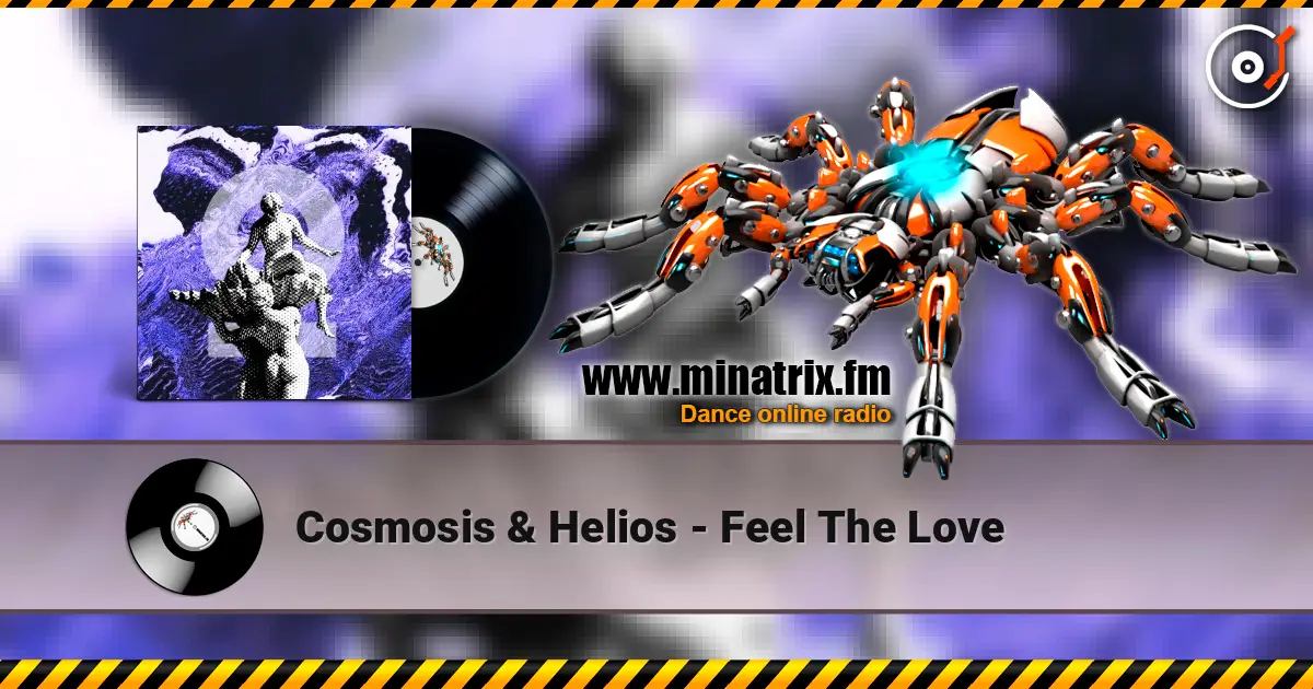Cosmosis & Helios - Feel The Love ������� ���������
