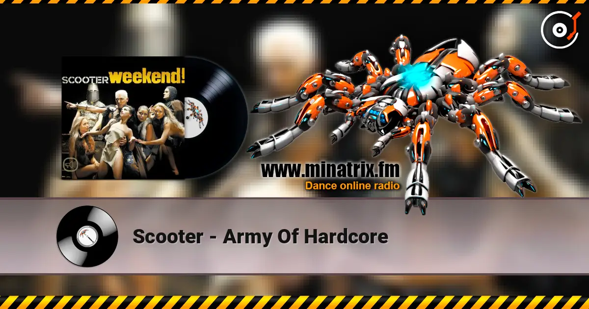 Scooter - Army Of Hardcore слухати онлайн у високій якості | Minatrix.FM